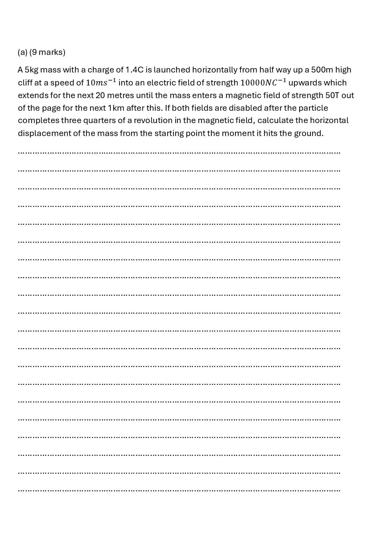 Physics problem involving a 5kg mass launched from a cliff with specific charge, velocity, and magnetic field parameters, asking to calculate the horizontal displacement after entering a magnetic field.