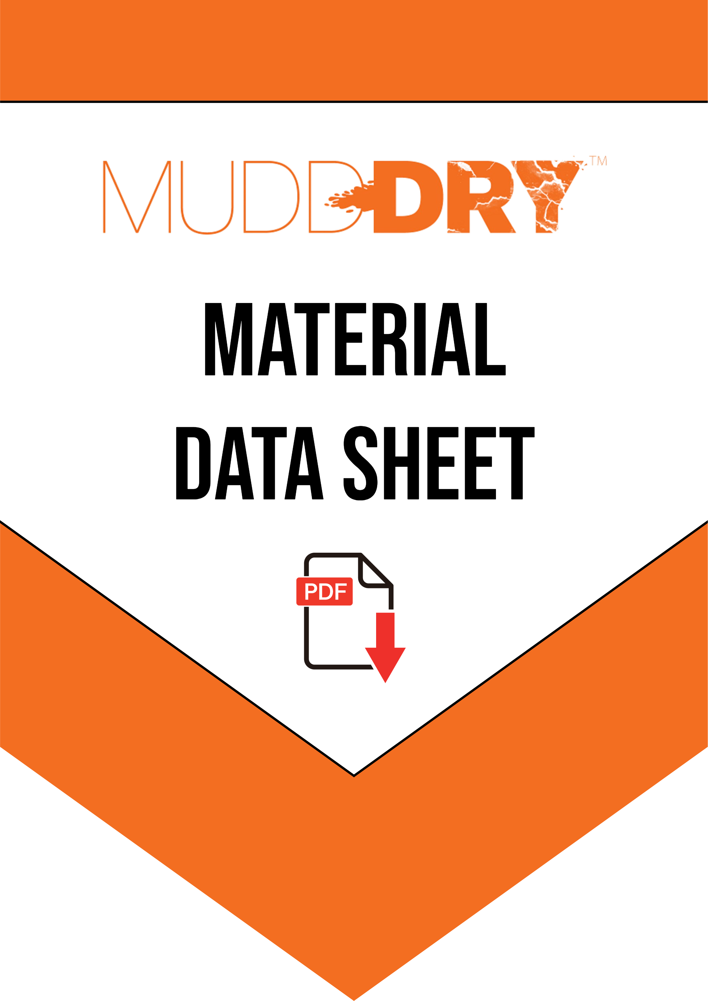 Cover page of a data sheet for Muddy Dry material, with orange, white, and black design, featuring a PDF download icon.