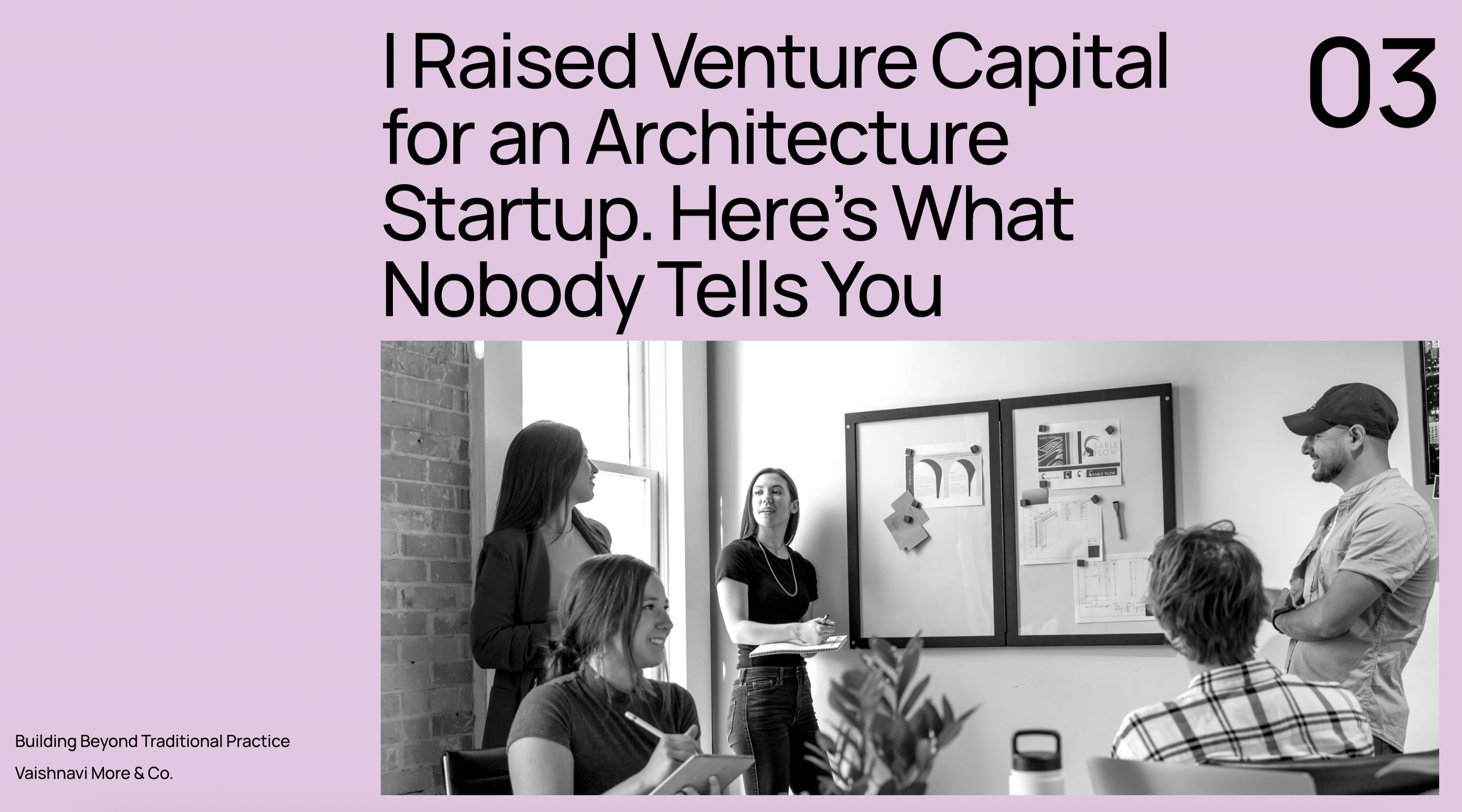 I Raised Venture Capital for an Architecture Startup. Here's What Nobody Tells You