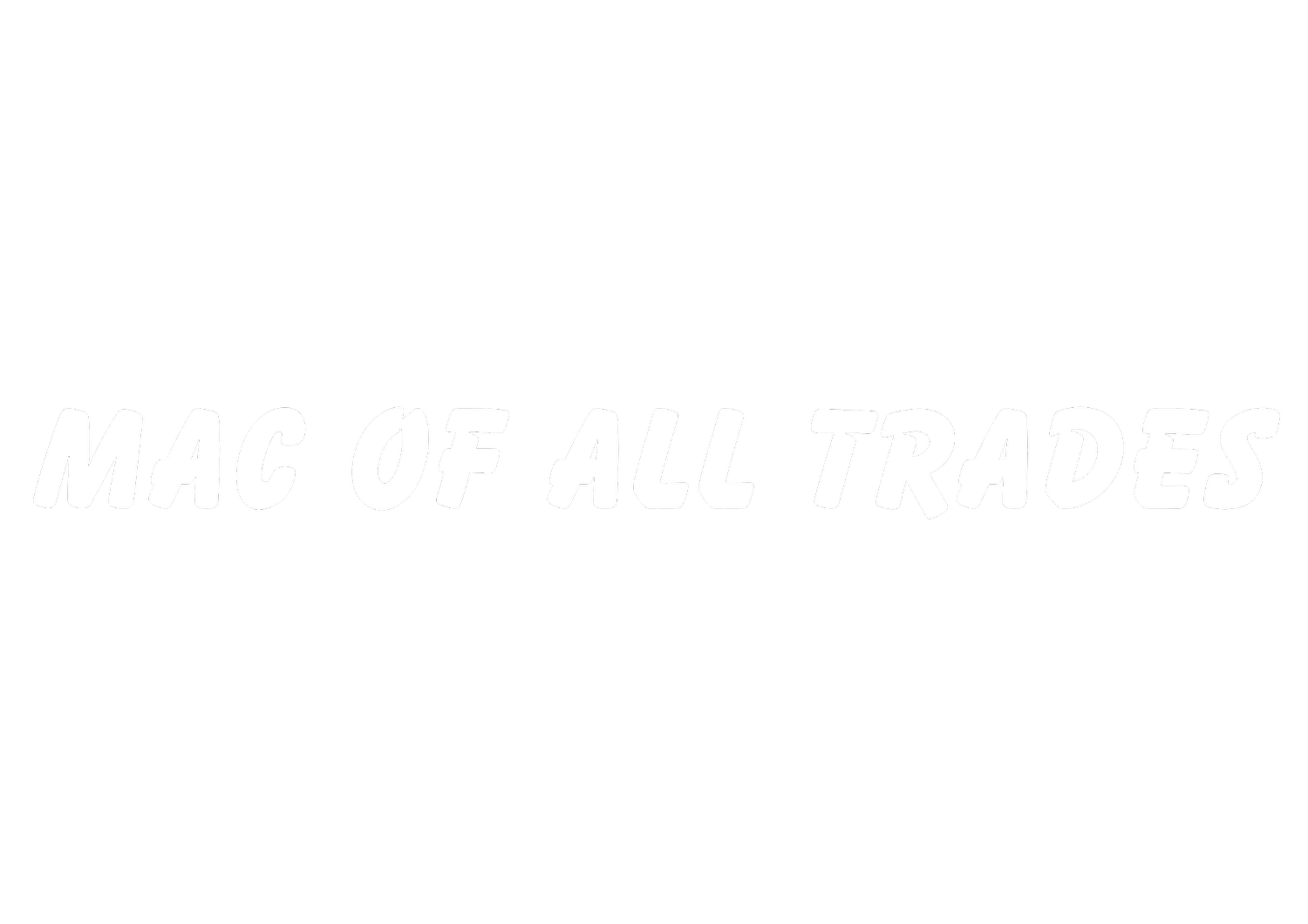 Mac Of All Trades