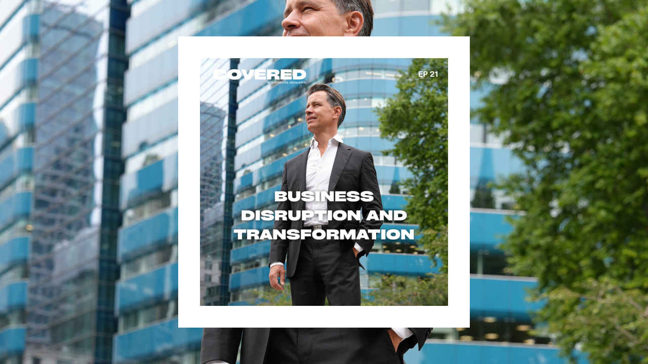 EP 21 - Business Disruption and Transformation: Lessons from Netflix and the Insurance Industry