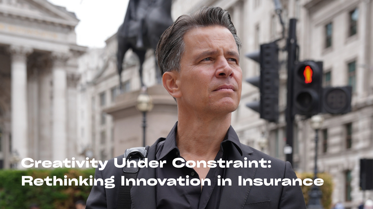 Creativity Under Constraint: Rethinking Innovation in Insurance