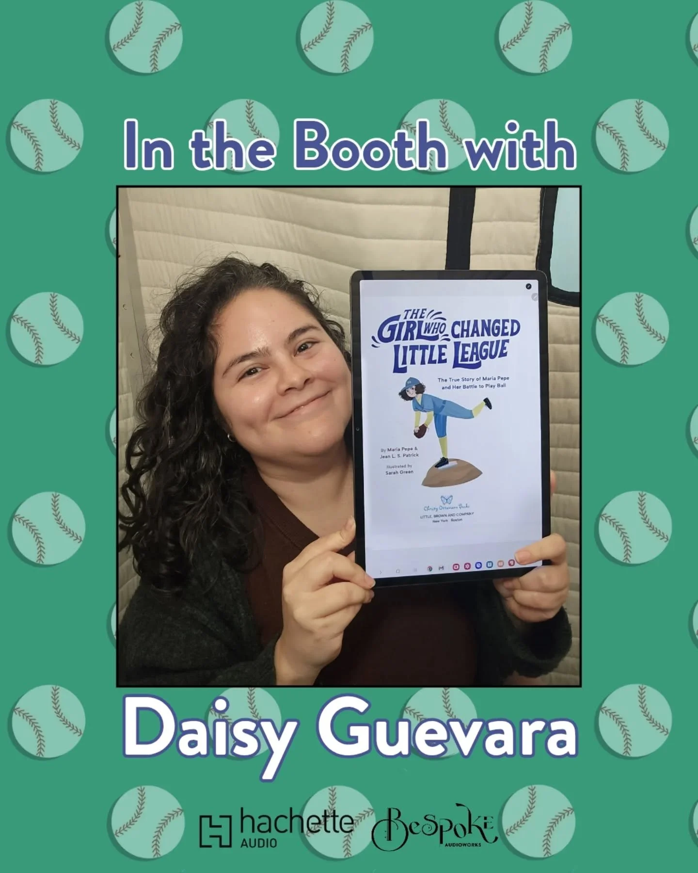 In the Booth with Daisy Guevara

The Girl Who Changed Little League by Maria Pepe and Jean L. S. Patrick
Illustrated by Sarah Green
Narration by @daisyguevaravo 
Published by @hachetteaudio 

Highlighting resilience and bravery in the face of opposit