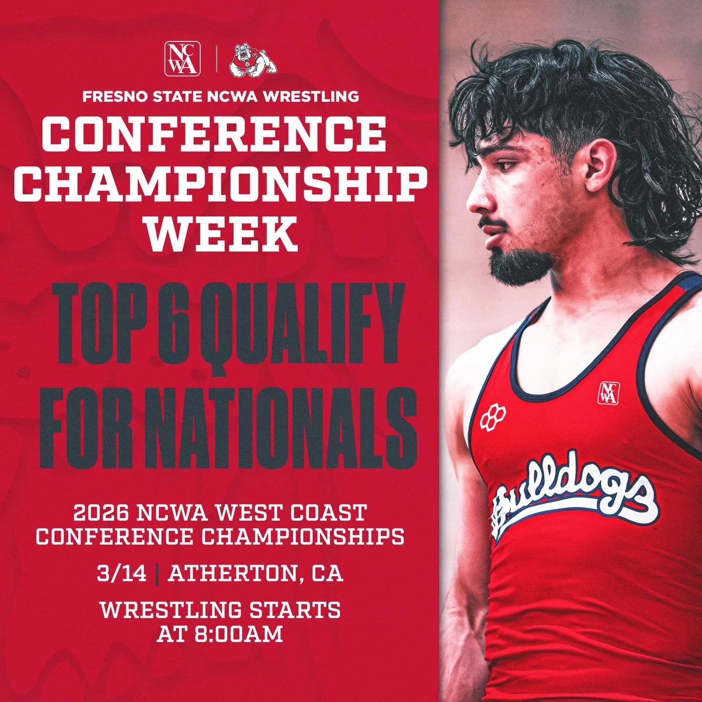 Conference Championship Week is here.

The Bulldogs head to Atherton this Saturday for the 2026 NCWA West Coast Conference Championships. The top 6 in each weight class punch their ticket to the National Championships.

The work is done. Now it&rsquo