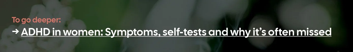 ADHD in women, tests, resources and symptoms