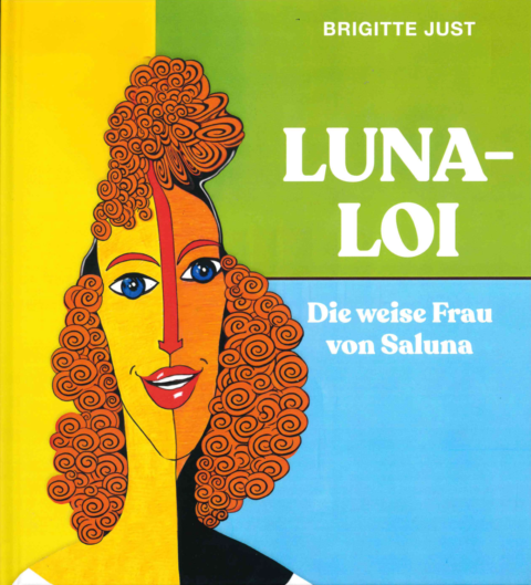 Luna-Loi, Die weise Frau von Saluna
