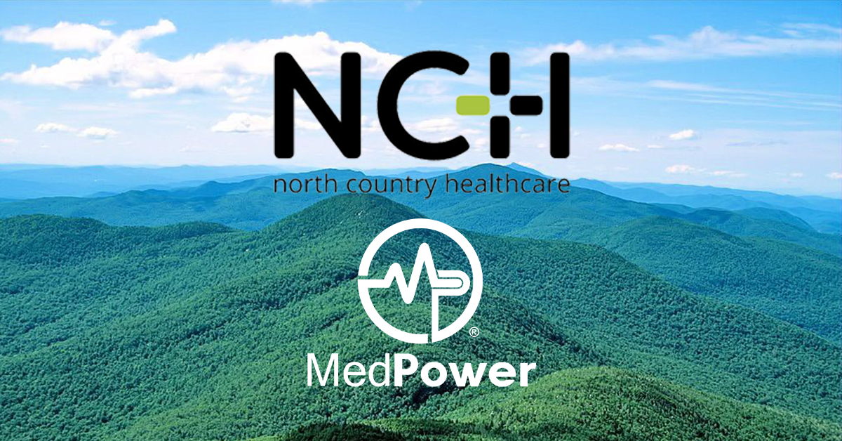 North Country Healthcare Selects MedPower