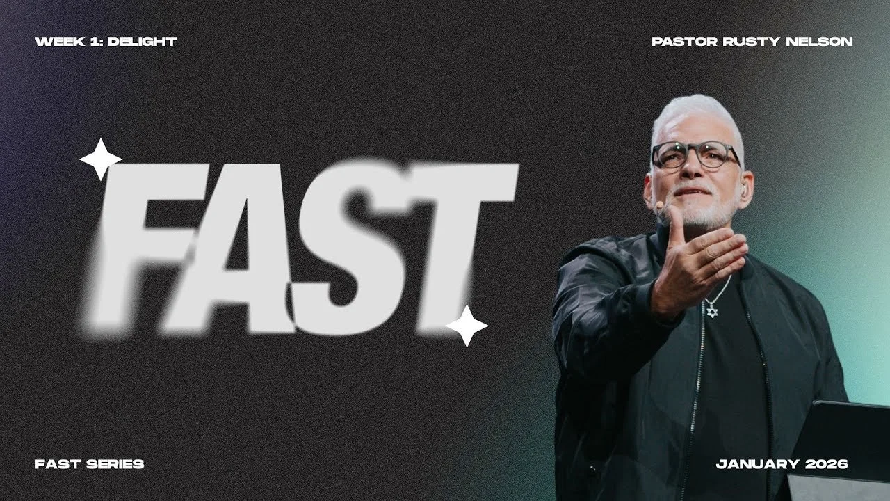 FAST 2026 | Delight of the Soul | Pastor Rusty Nelson