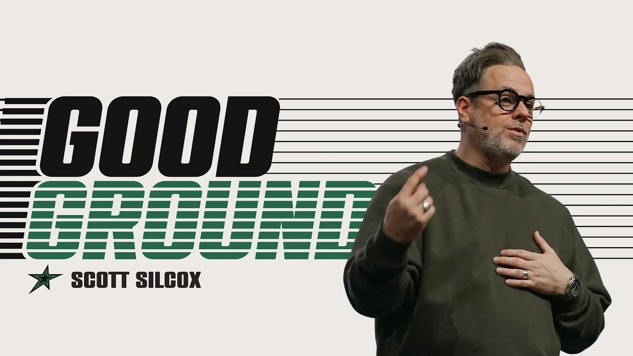 Good News, Good Ground | Scott Silcox