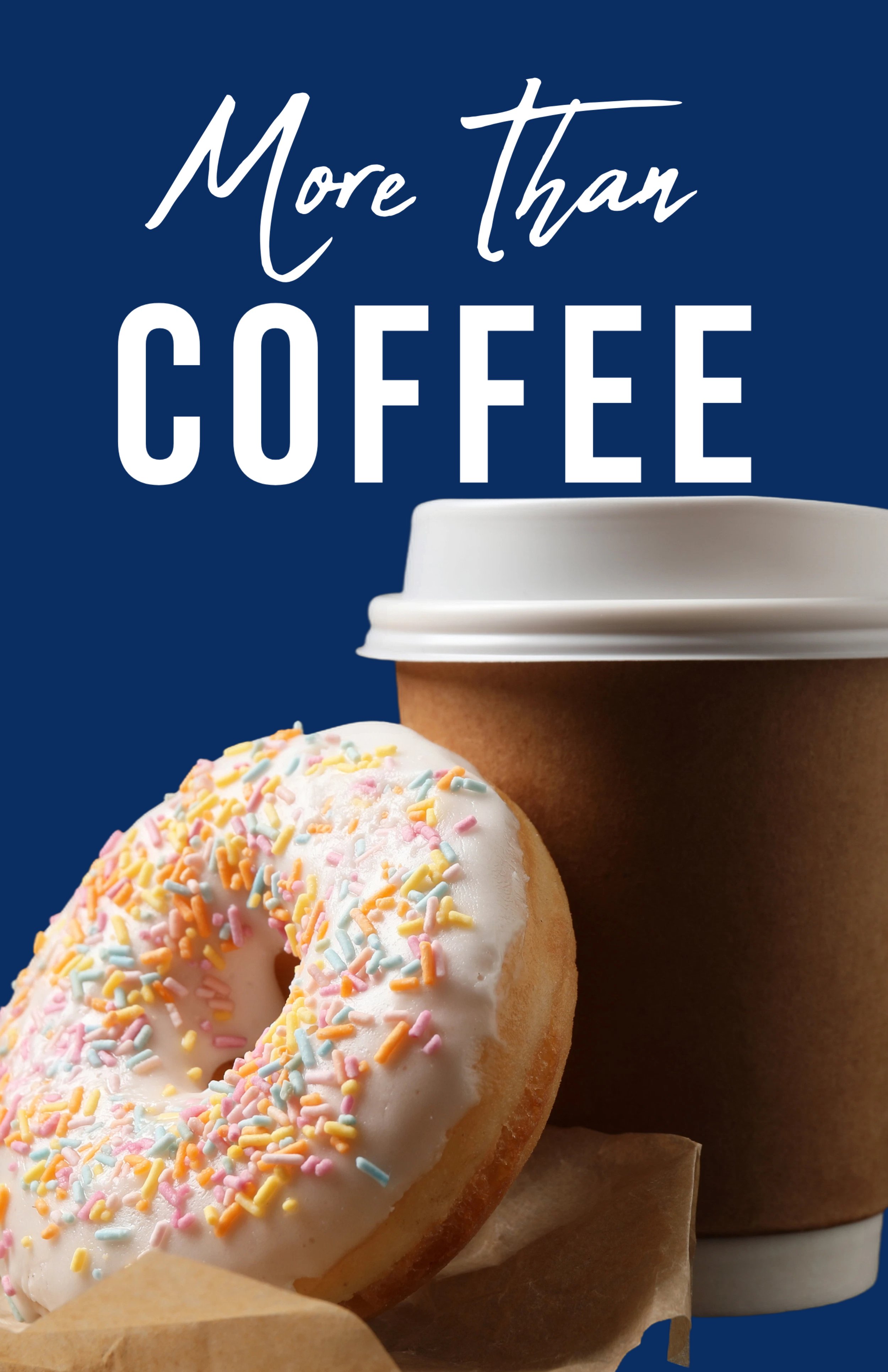 MORE THAN COFFEE