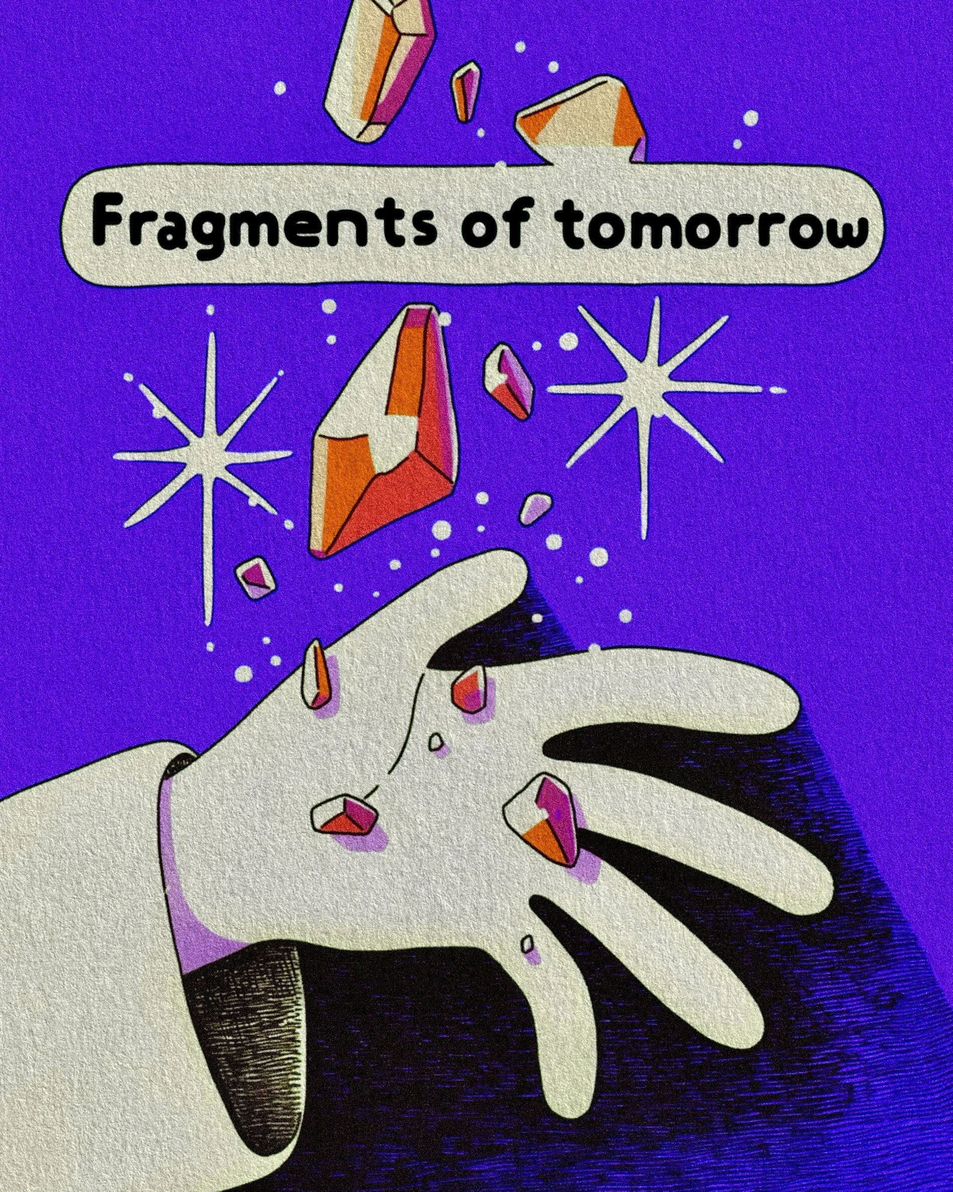 Fragments of Tomorrow 