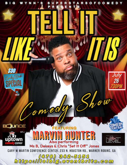 Poster for a comedy show titled 'Tell It Like It Is,' featuring Marvin Hunter, scheduled for July 26 at 7:30 PM, at the Carly W Martin Conference Center in Houston, Texas. The poster highlights an early bird special for $30 and includes images of a man with a beard and curly hair, wearing a black jacket, holding a microphone. The background is decorated with red curtains, stars, and theatrical lighting.