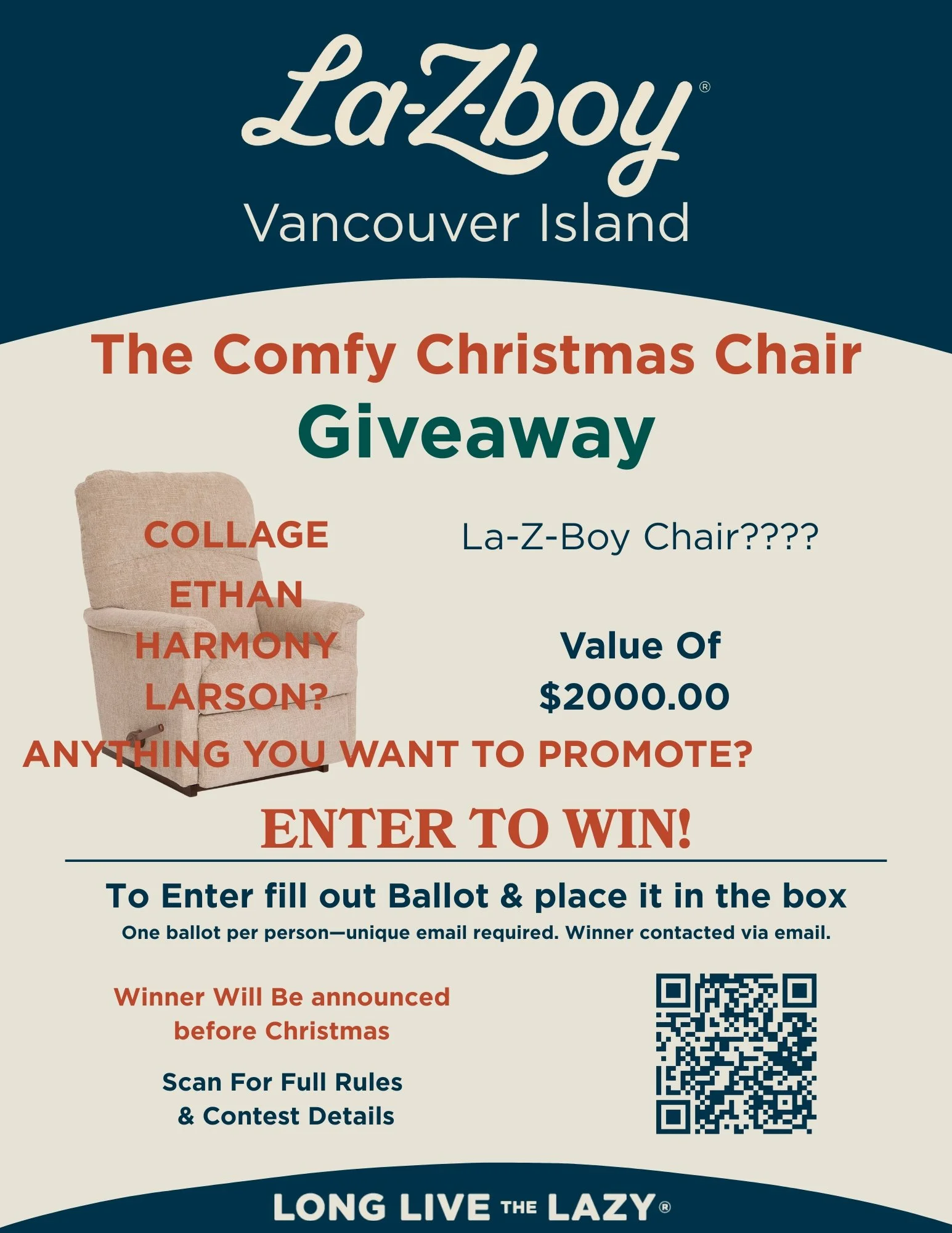 A promotional flyer for a giveaway contest featuring a beige La-Z-Boy Christmas chair with a textured fabric, with text inviting entries for a chance to win a La-Z-Boy Vancouver Island Christmas chair valued at $2000, and instructions to fill out a ballot via QR code for contest rules and details.