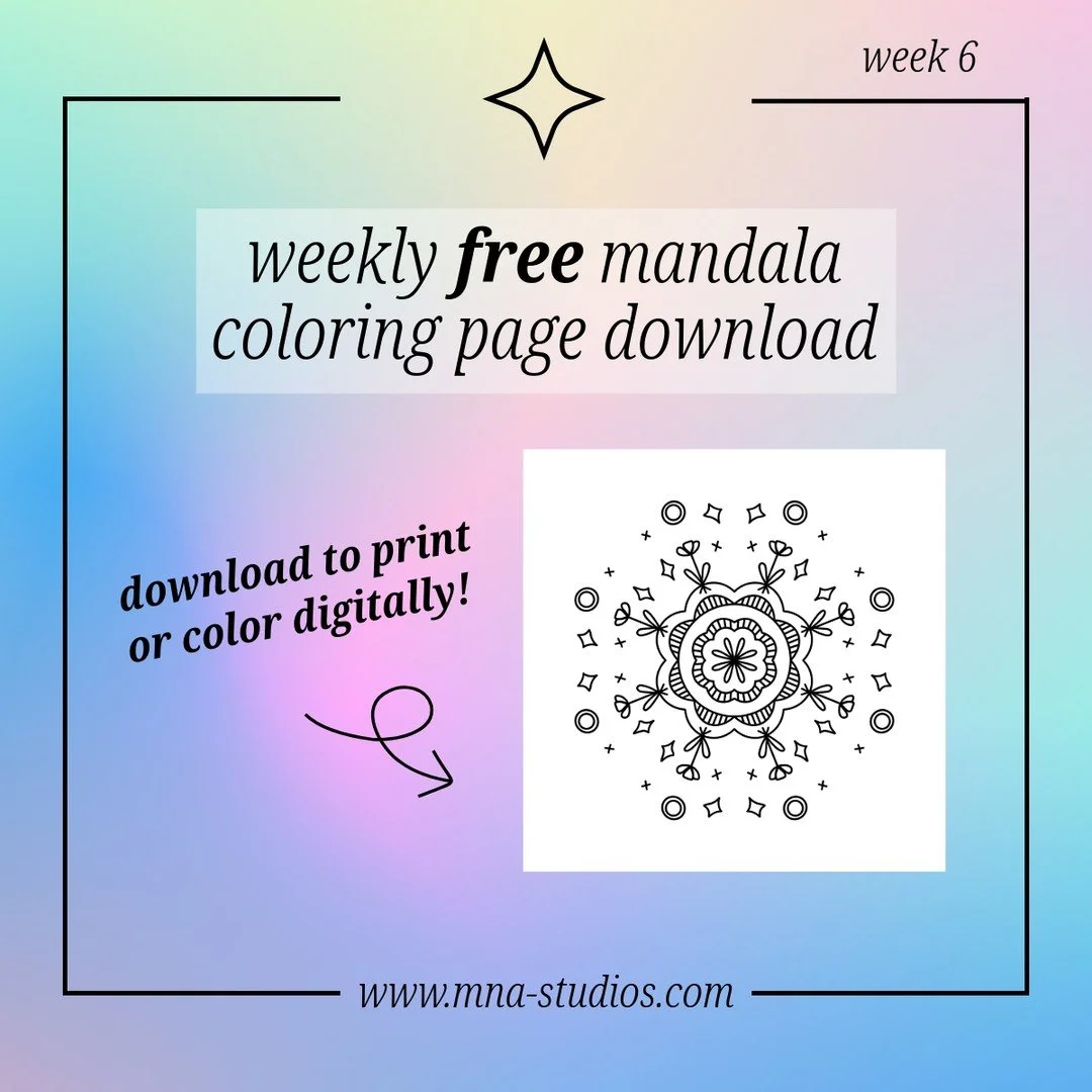 week 6 is here! head to my website ( www.mna-studios.com ) to get a free coloring page. be sure to post your finished art with #mnastudiosmandala

hope everyone had a great week and has fun coloring!