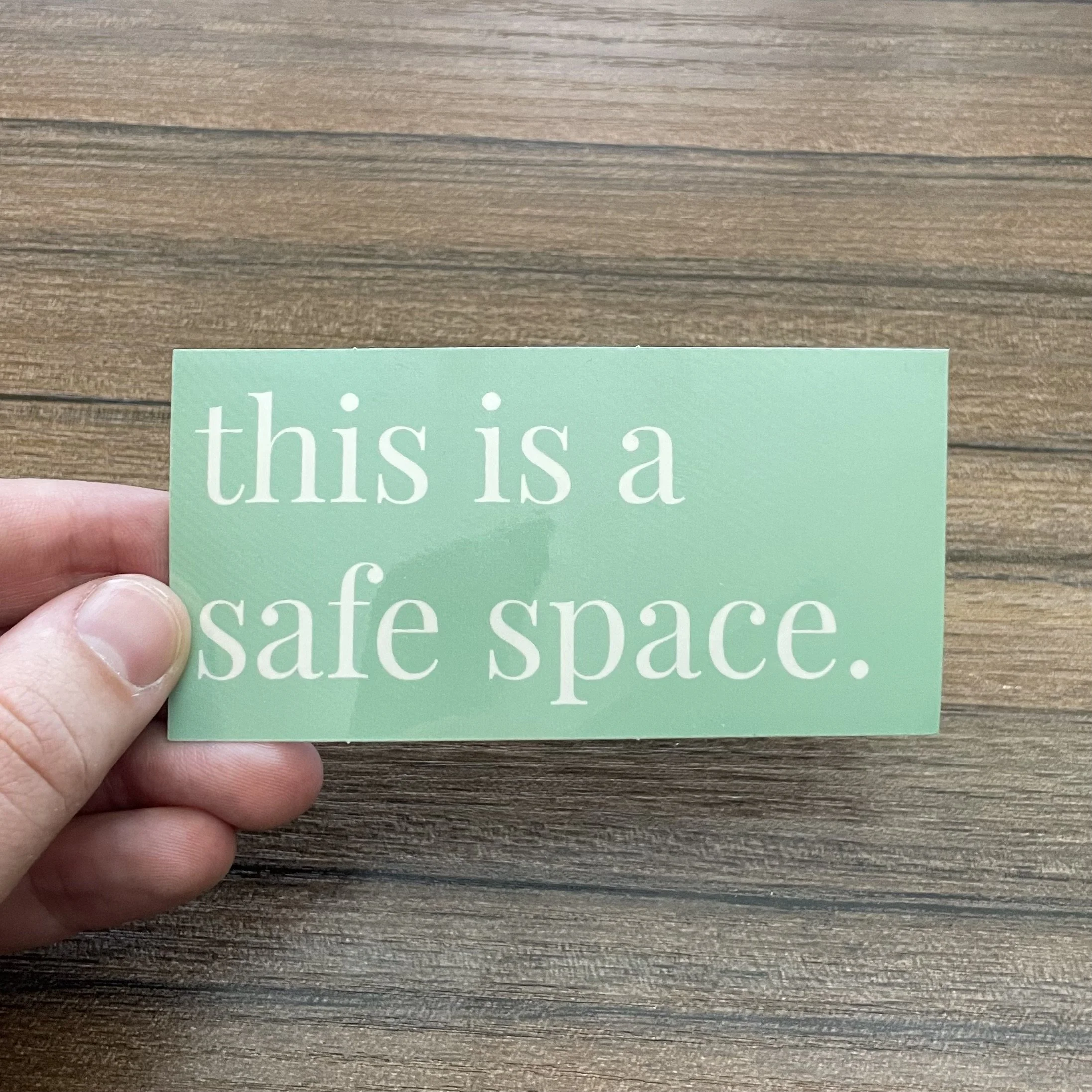 "this is a safe space" sticker, mint