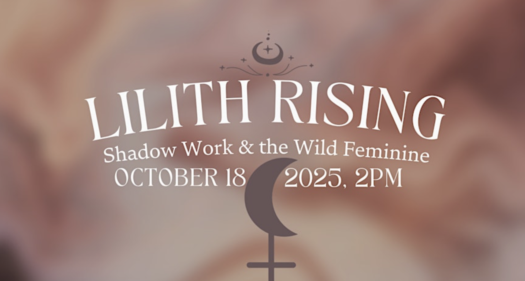 Lilith Rising: Awakening the Shadow Feminine