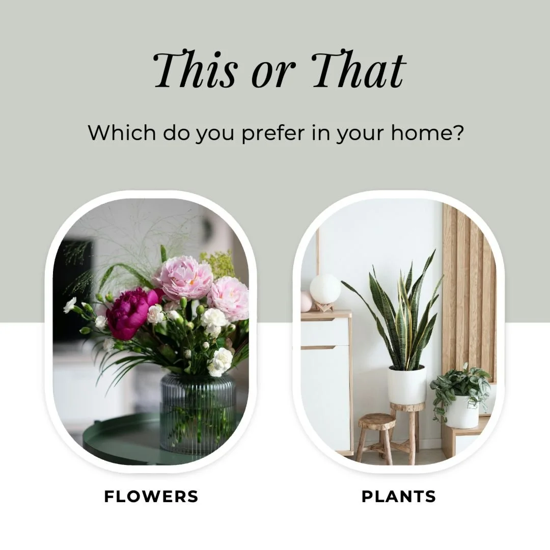 Green thumbs, it&rsquo;s your season to shine! Spring is the perfect time to refresh your indoor space with life and vibrance.

When it comes to decorating your home, which do you prefer:
🌺 Vibrant flowers to brighten and energize your rooms
🌿 