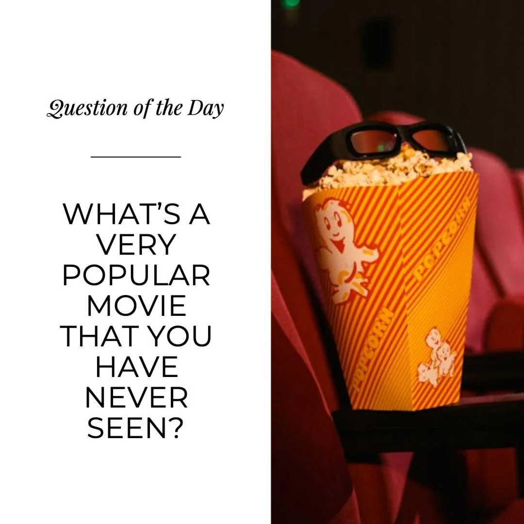 Question of the Day 🎬🍿

Everyone has that movie&hellip; the one people can&rsquo;t believe you&rsquo;ve never seen.

Maybe it&rsquo;s a classic everyone quotes, a blockbuster everyone loves, or a fan fave that somehow slipped through the cracks