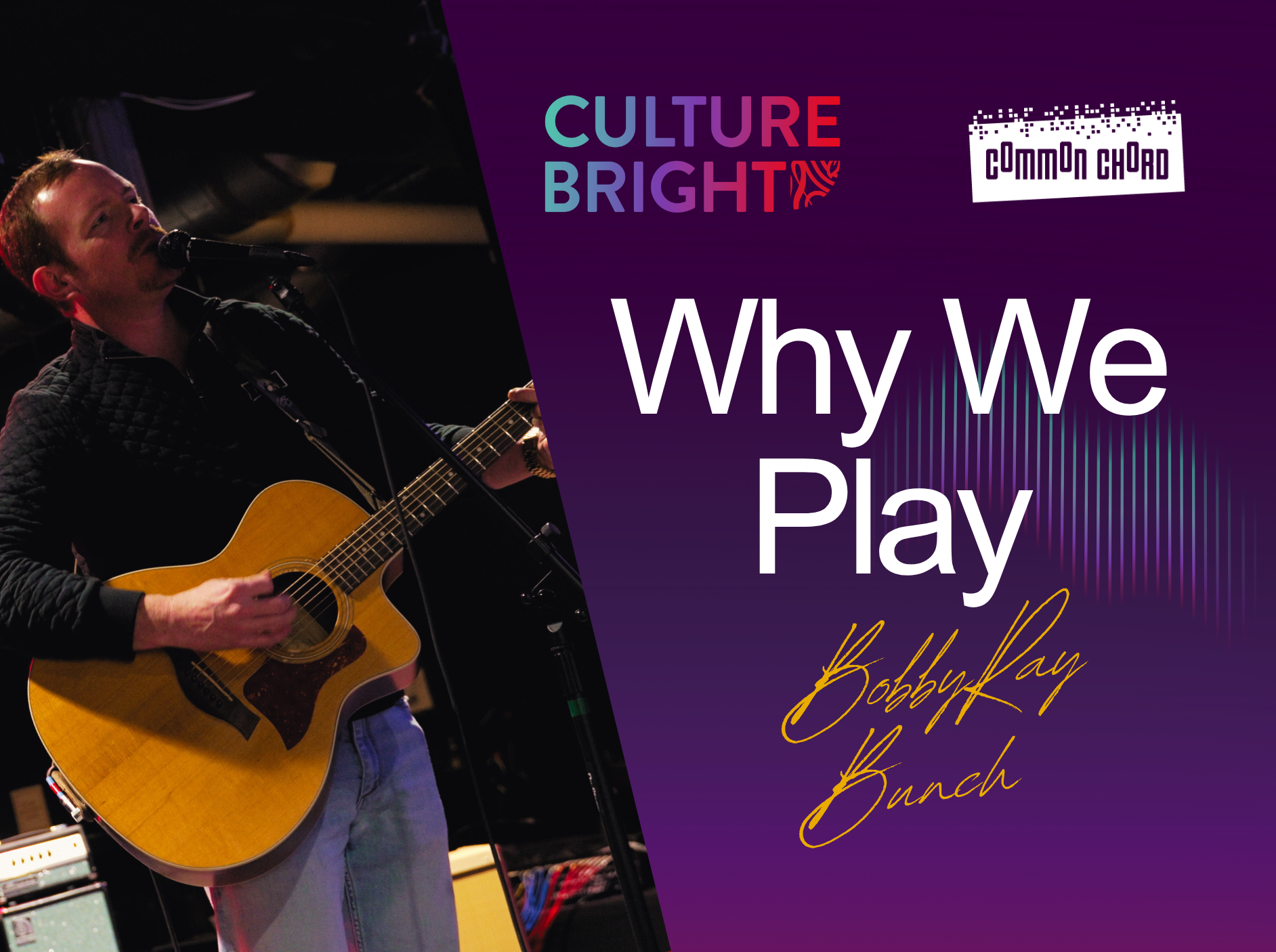 Bobby Ray Bunch:        Why We Play Series