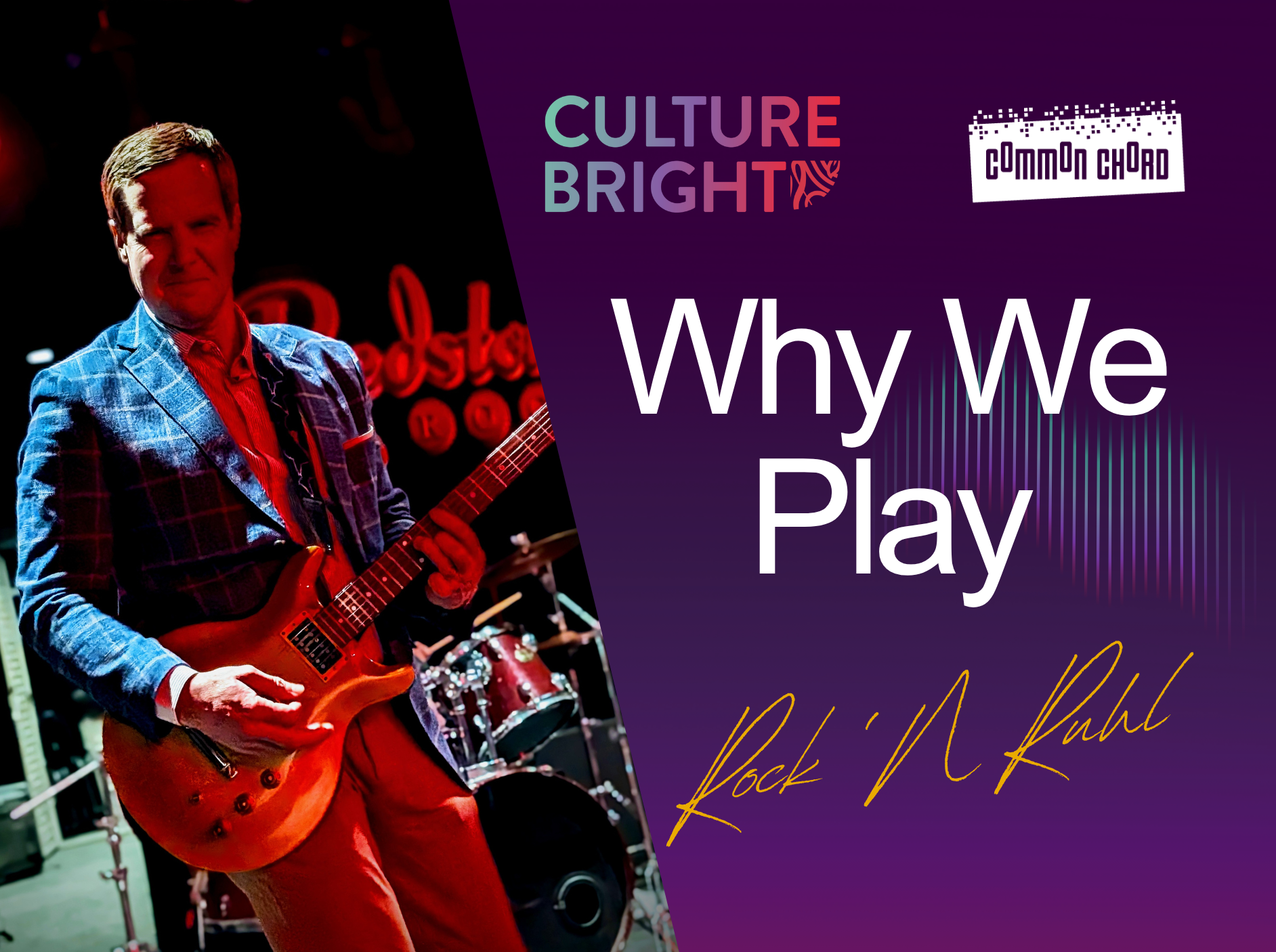 Rock ‘N Ruhl: Why We Play Series