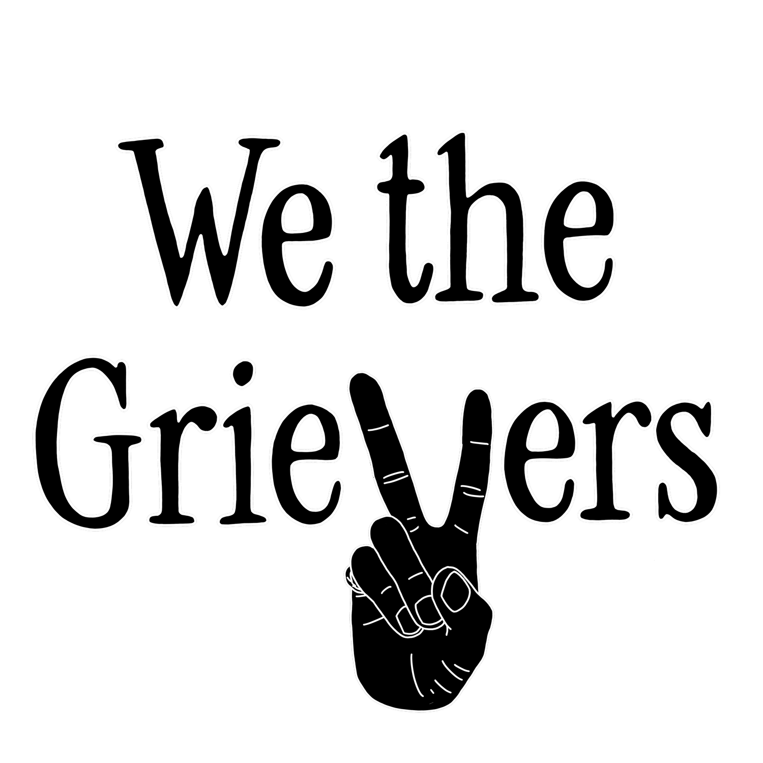 We the Grievers