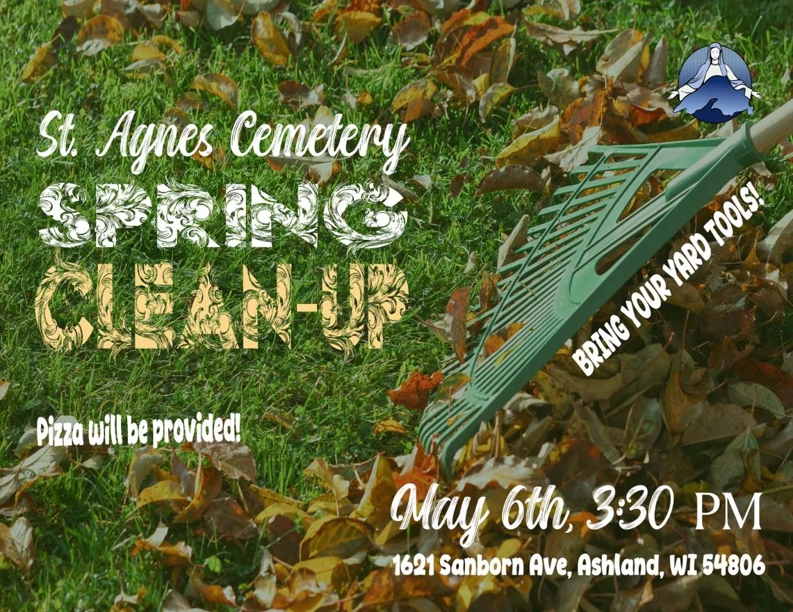 St. Agnes Cemetery SPRING CLEAN-UP! — Our Lady of the Lake, Ashland