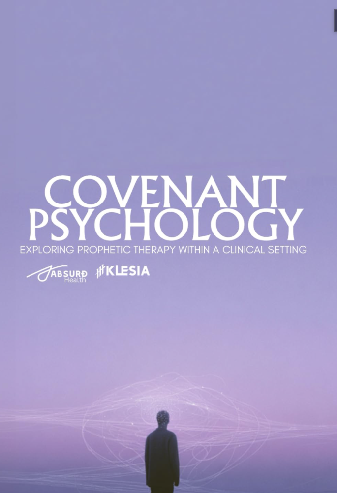 Covenant Psychology: Prophetic Therapy: Exploring the Use of Prophecy Within a Clinical Setting