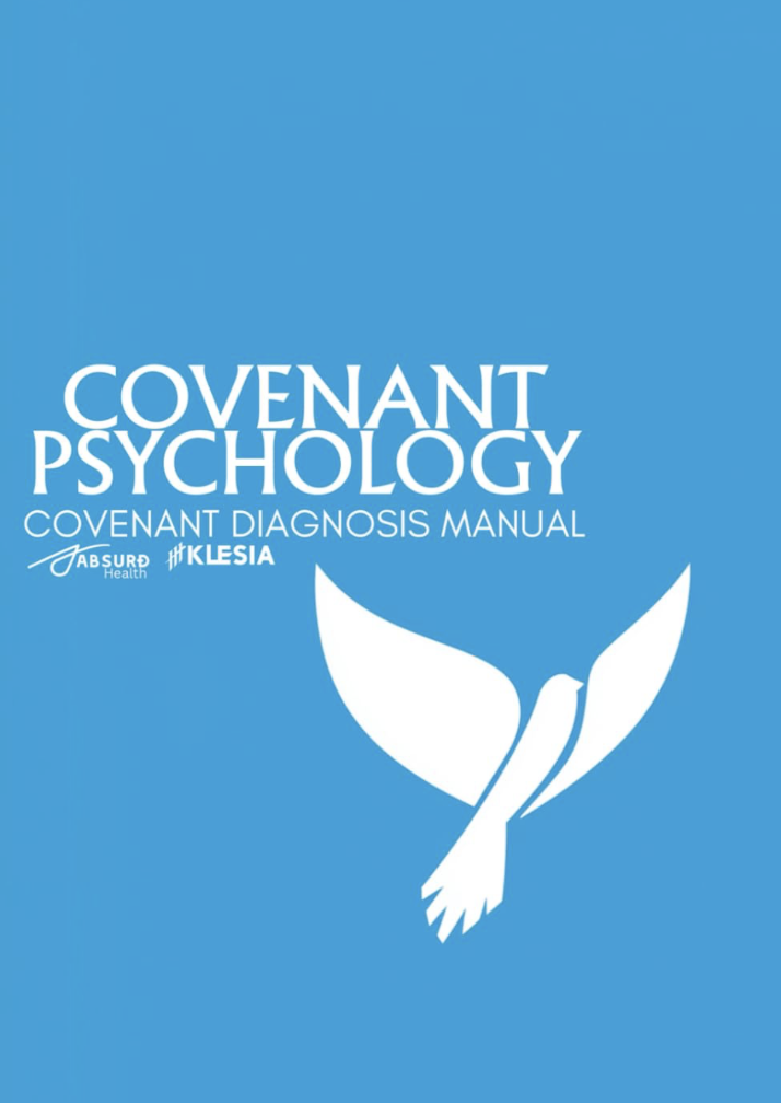 Covenant Psychology: CDM: Covenant Diagnosis Manual