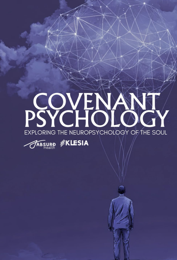 Covenant Psychology: Exploring the Neuropsychology of the Soul
