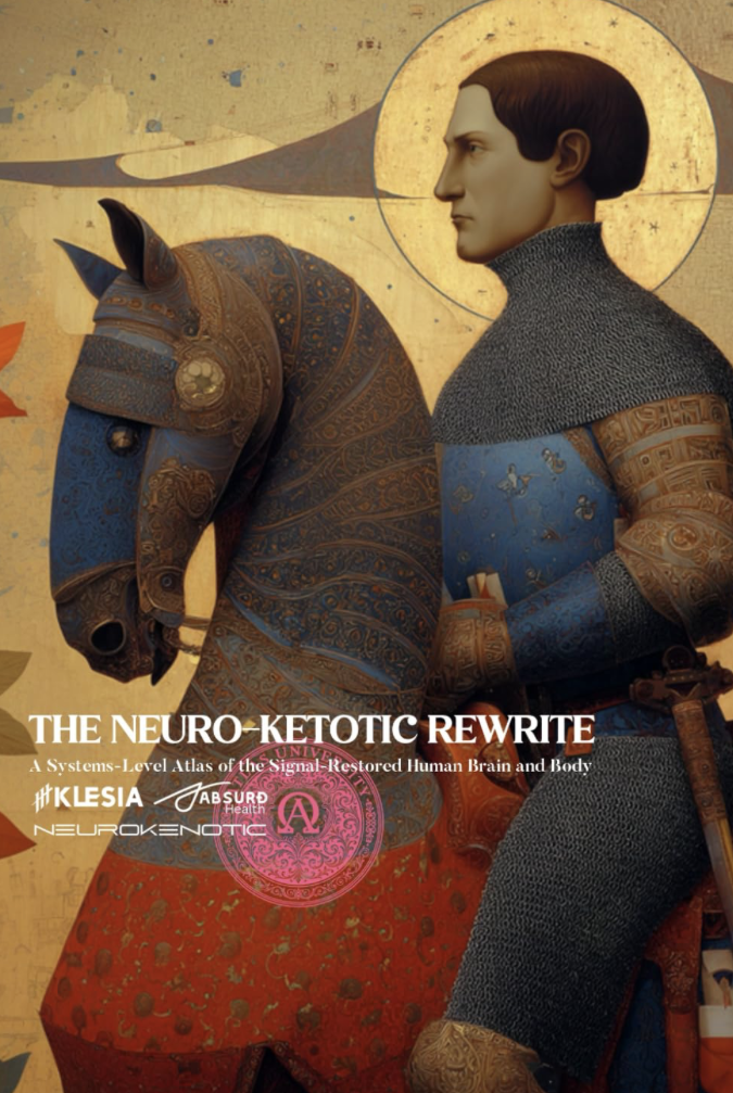 The Neuro-Ketotic Rewrite: A Systems-Level Atlas of the Signal-Restored Human Brain and Body
