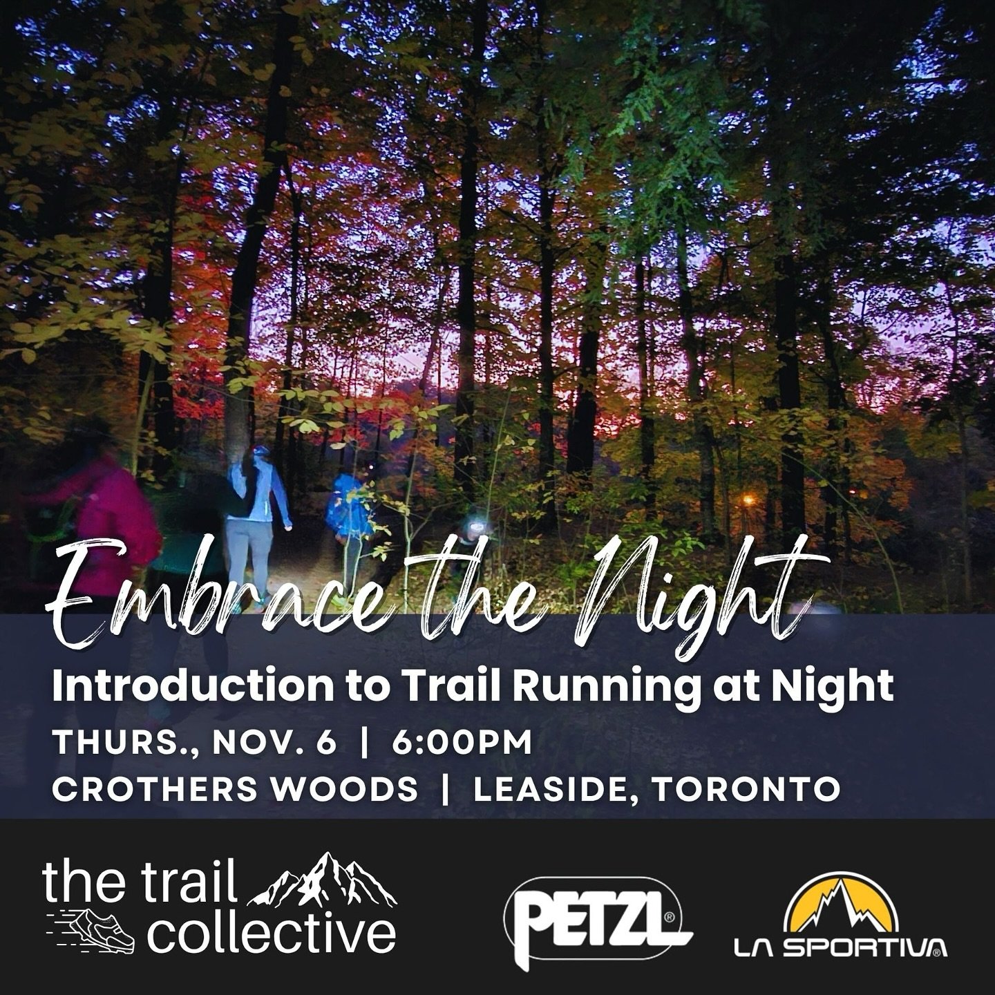 Feel like levelling up your trail running skills? Got an urge for adventure?

Join us for this beginner-friendly event and learn to safely navigate the dark trails. 

Need gear? No problem. We&rsquo;ve got you covered with @petzl_official headlamps a
