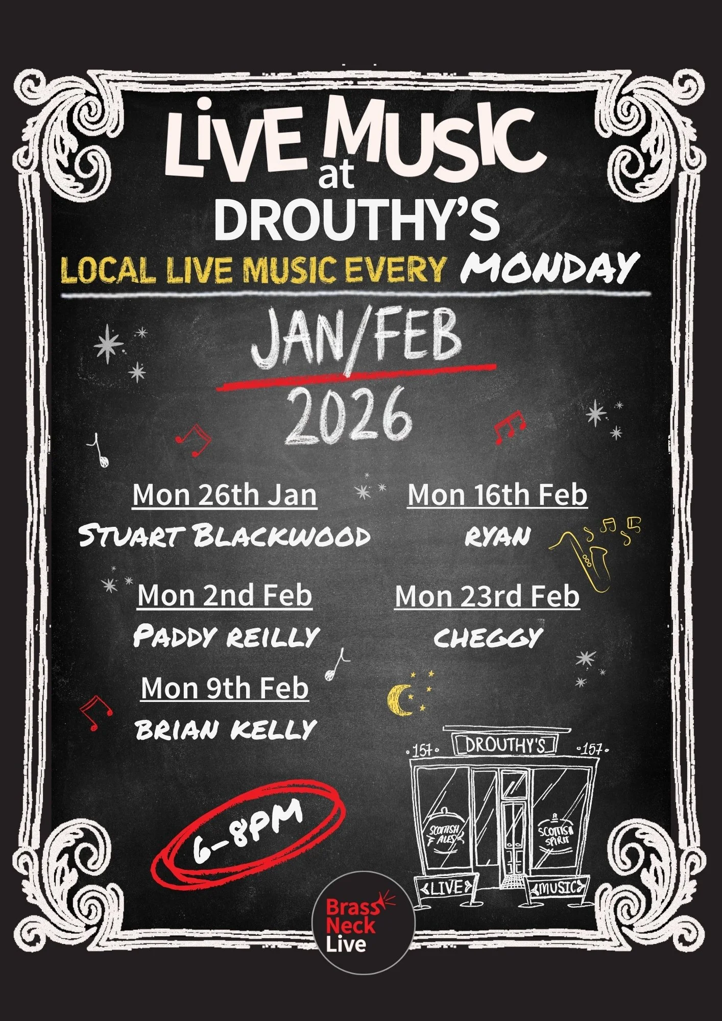 A poster advertising live music events at Drouthy's every Monday in January and February 2026, with artist lineup and timings.