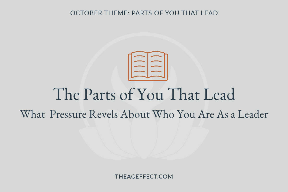 The Parts of You That Lead
