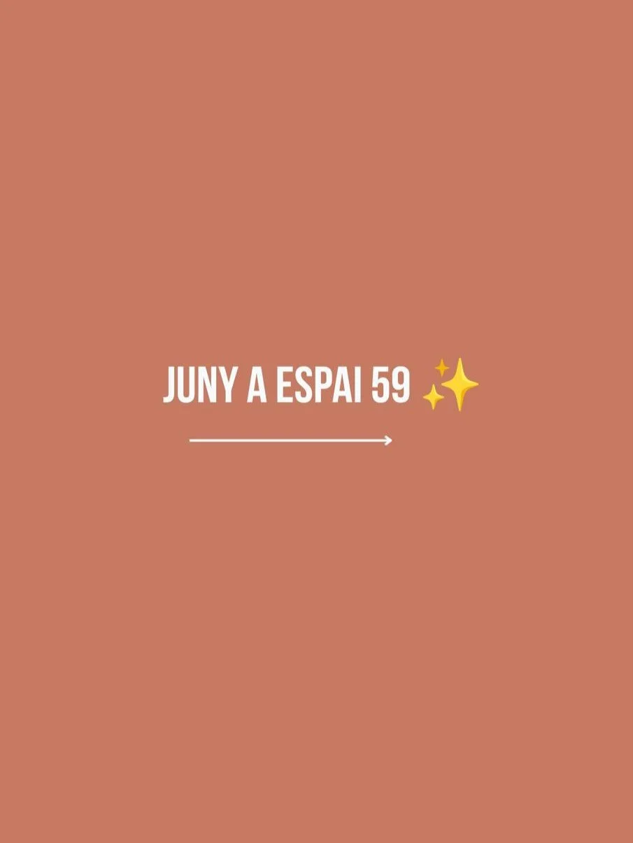 ✨ Juny a Espai 59 ✨

Arriba el bon temps, els dies llargs i les ganes de baixar el ritme una mica 💛

Aquest mes de juny tanquem algunes activitats de la temporada i ho volem celebrar compartint moments, aprenentatges i moltes estones boniques amb vo