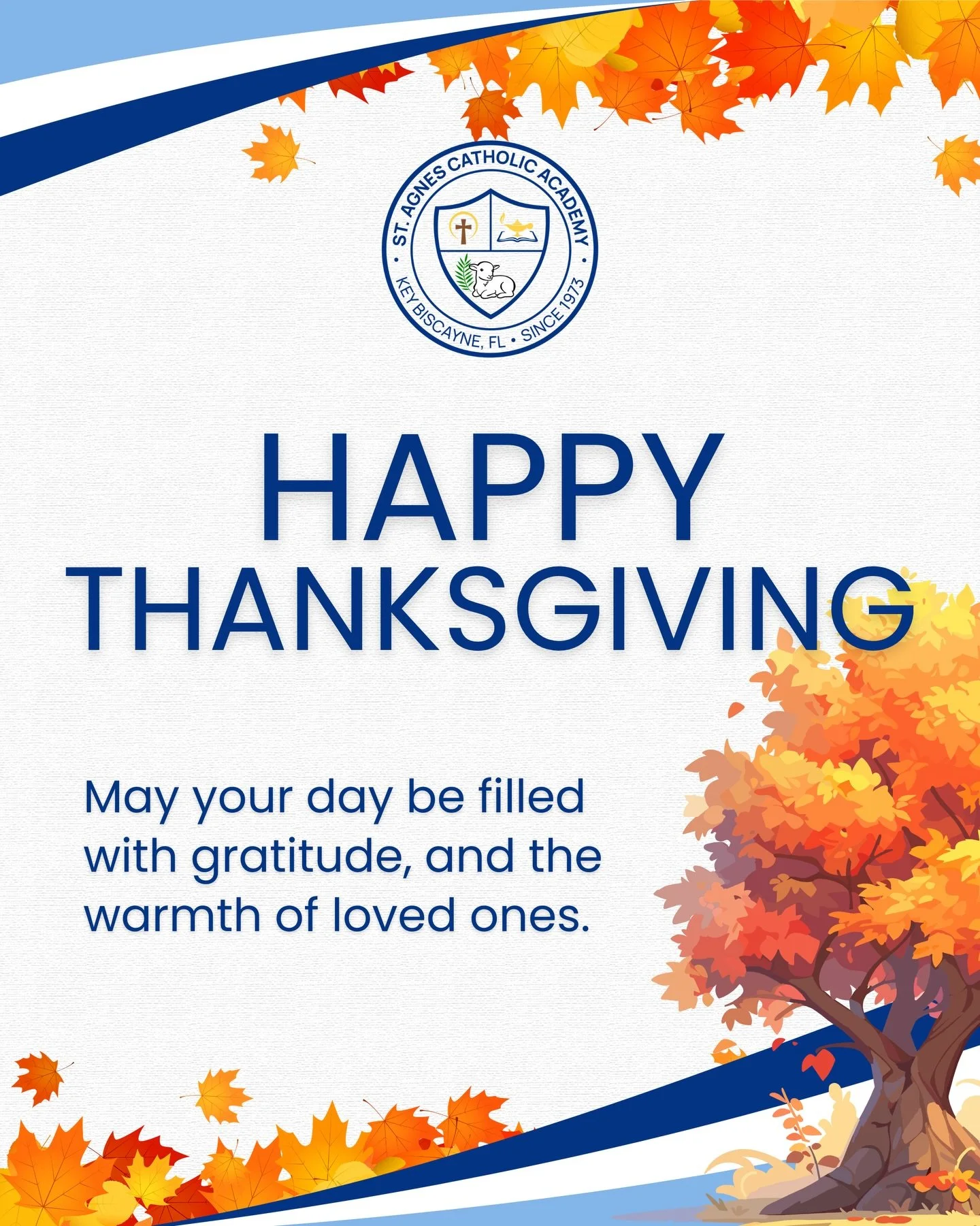 Happy Thanksgiving, St. Agnes families! God bless you.
