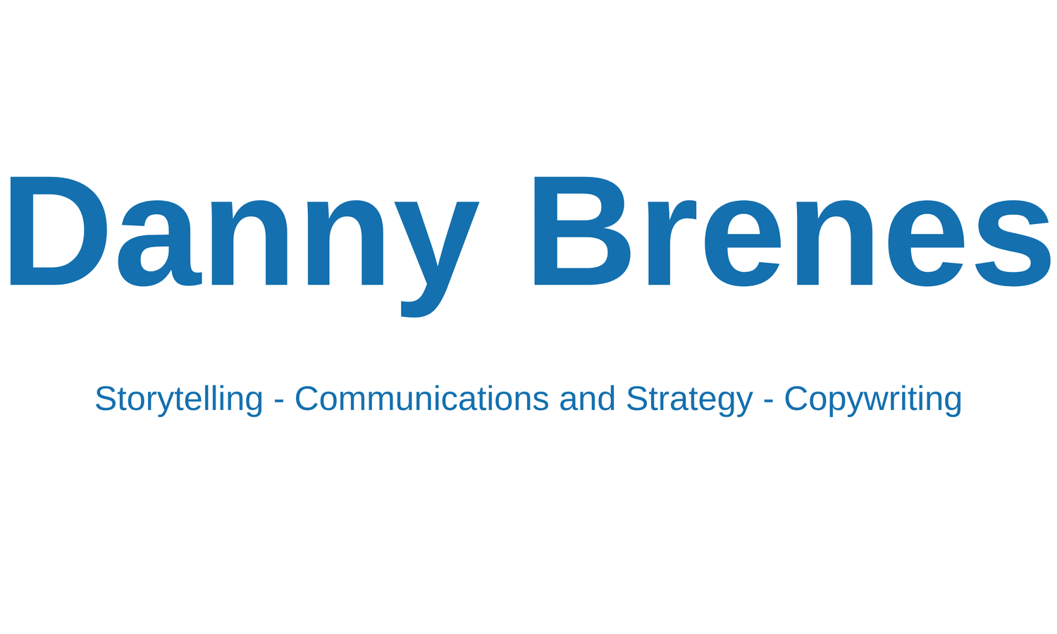Danny Brenes: Strategic storytelling and communications