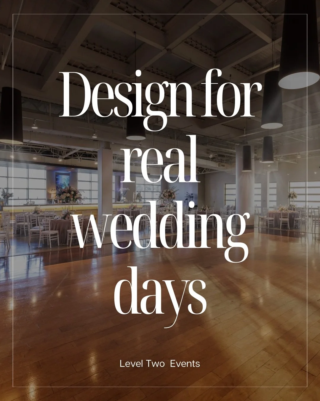 Designed for real wedding days &mdash; because your wedding isn&rsquo;t just about how it looks, but how it feels.

At Level Two Events, we believe a venue should support the real moments of your day: the flow, the timing, the guests, and the experie