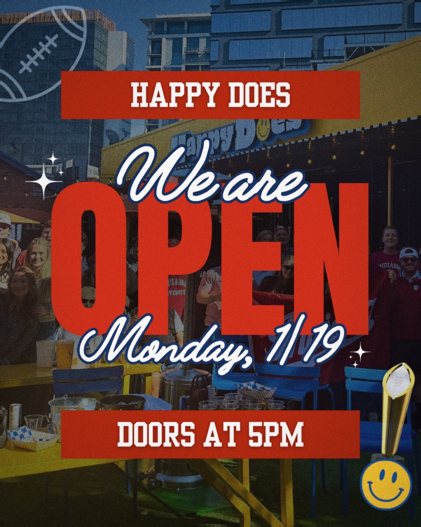 Happy will be OPEN on Monday, 1/19 at 5pm! Watch the Indiana vs. Miami game on sound. Who will take home the National Championship title?!