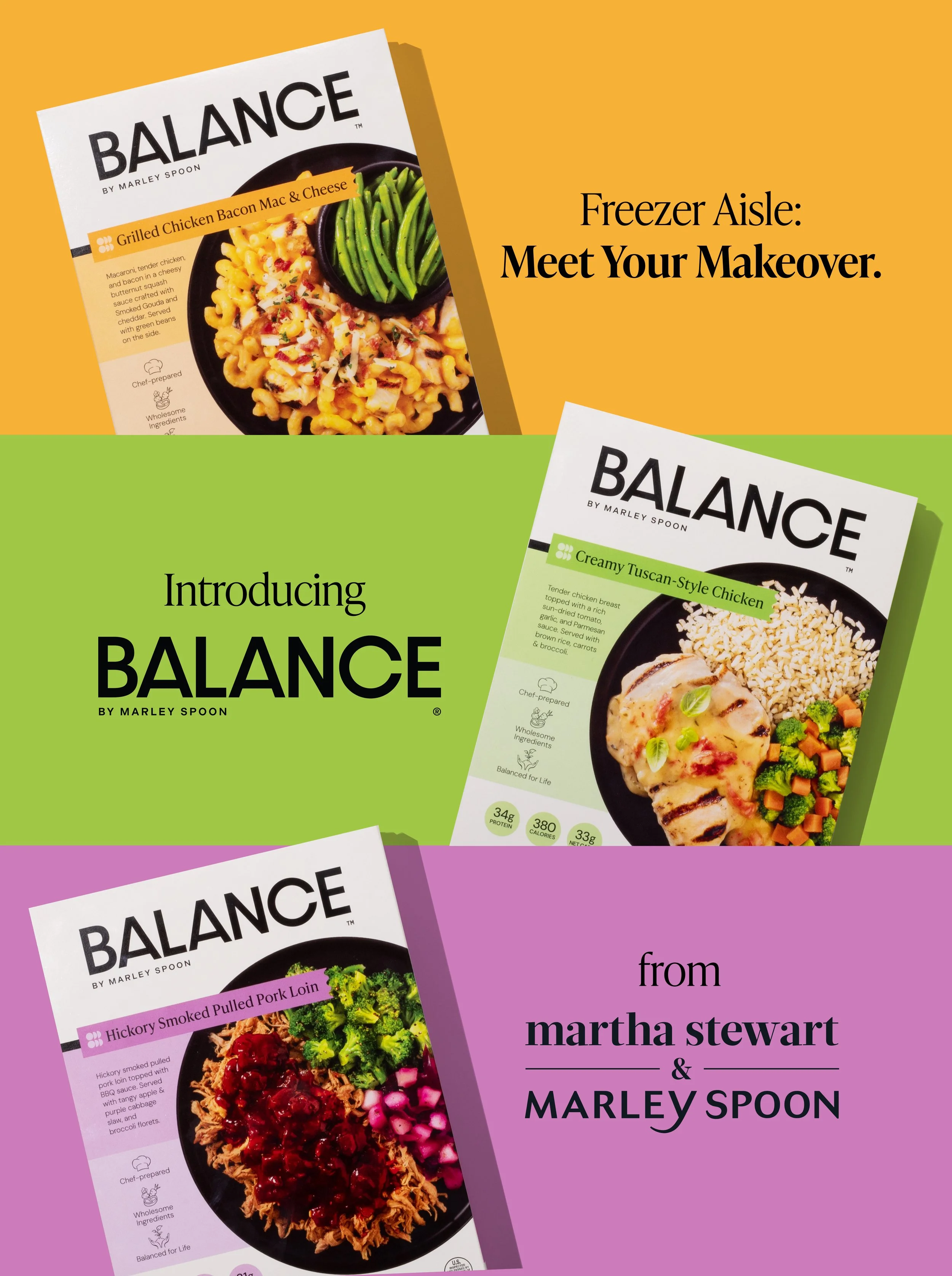 Colorful digital graphic with three images of Balance by Marley Spoon frozen meal boxes. The top box features grilled chicken bacon mac and cheese with a side of green beans, the middle box showcases creamy Tuscan-style chicken with rice and vegetables, and the bottom box displays hickory smoked pulled pork loin with broccoli and cabbage. The background has three different color sections—orange, green, and purple—with the text 'Freezer Aisle: Meet Your Makeover,' 'Introducing BALANCE by Marley Spoon,' and 'from martha stewart & MARLEY SPOON'.
