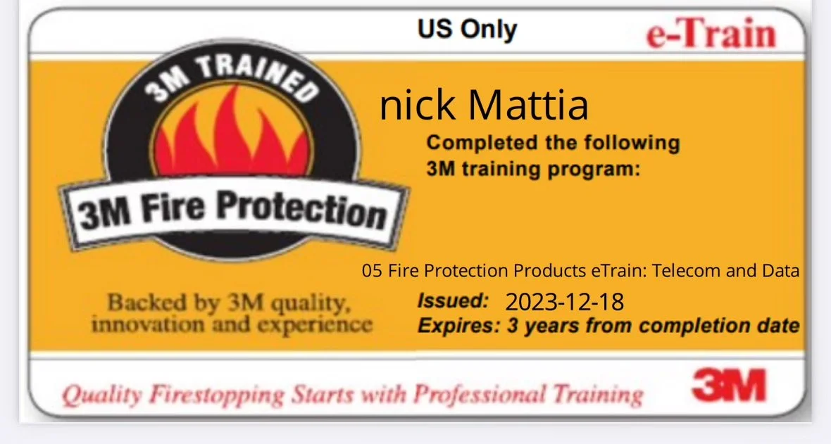 A certificate or badge indicating that Nick Mattia completed the 3M Fire Protection training program, issued on December 18, 2023, and expires three years later. The badge features the 3M logo, fire protection emblem, and the slogan 'Quality Firestopping Starts with Professional Training'.