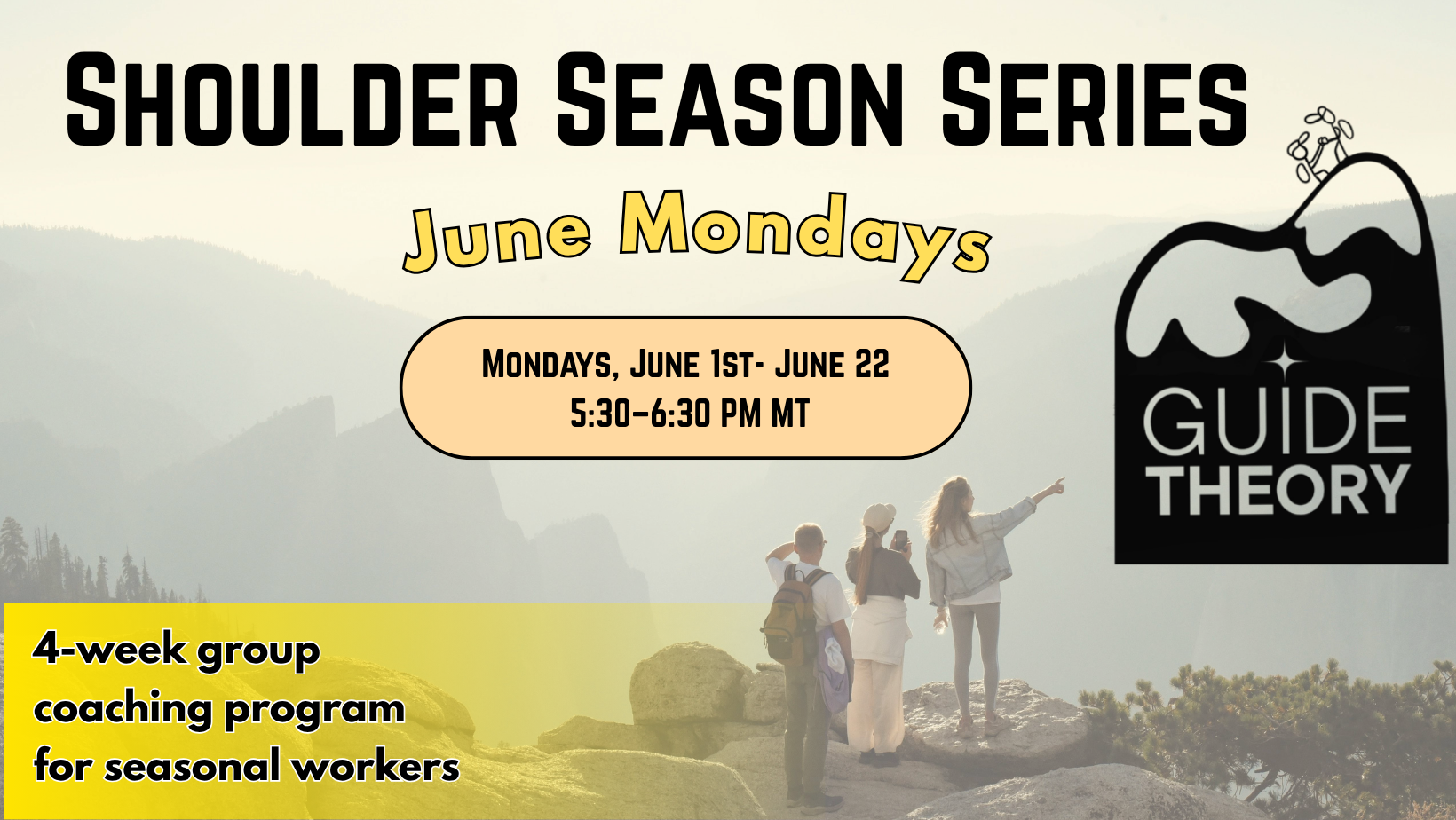 Shoulder Season June Mondays