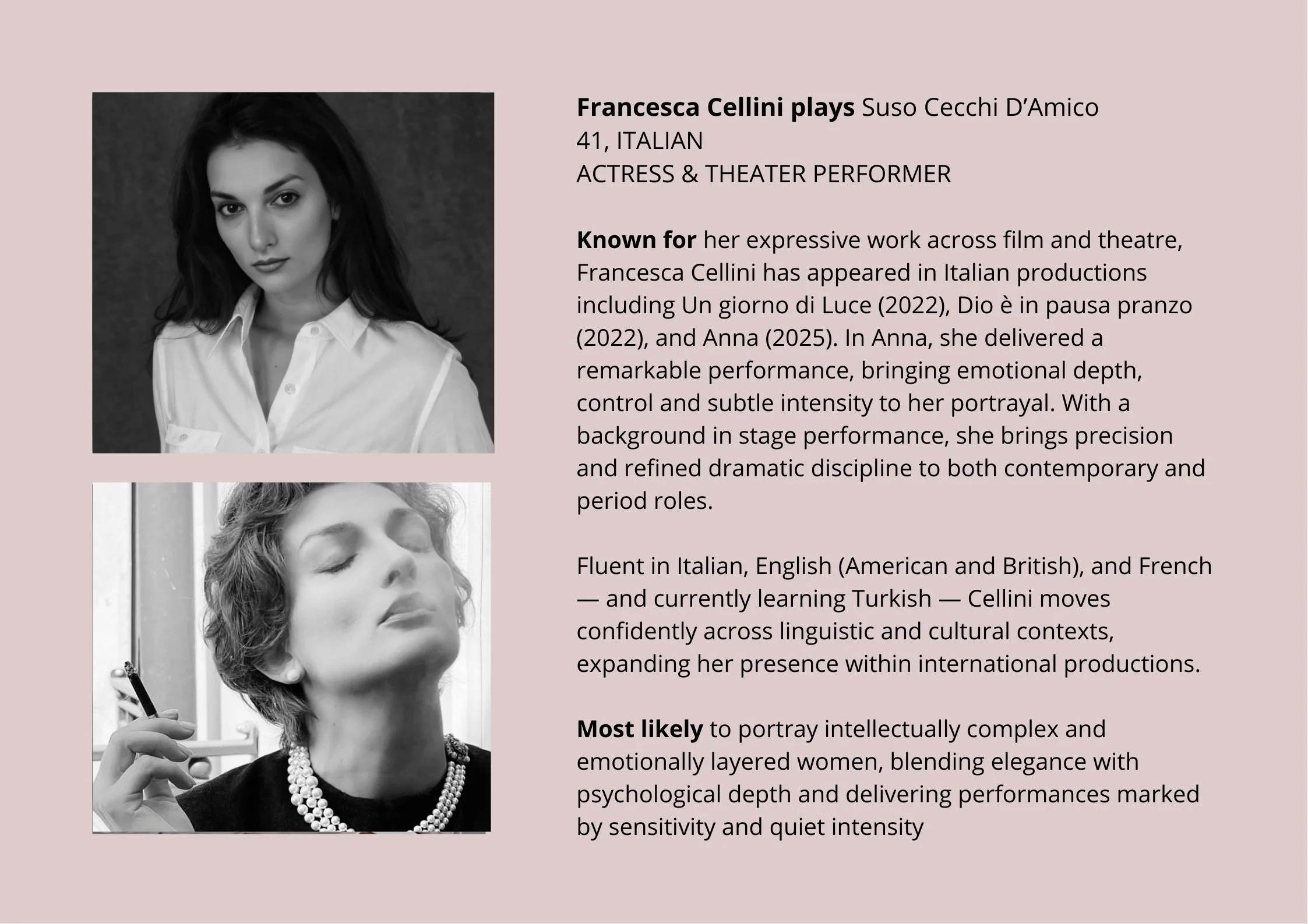 Francesca Cellini plays Suso Cecchi D'Amico