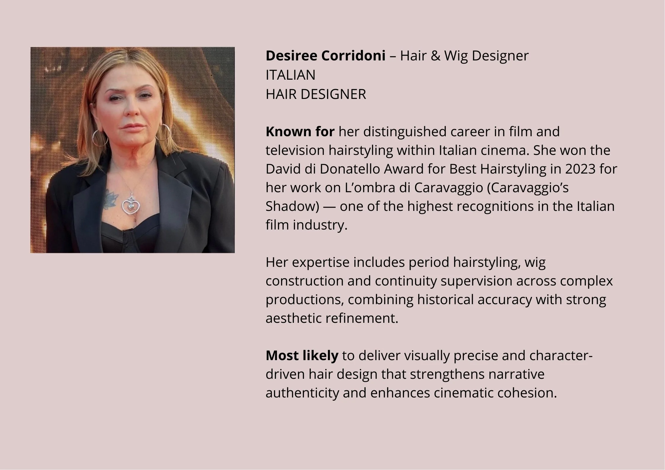 Desiree Corridoni - Hair & Wig Designer