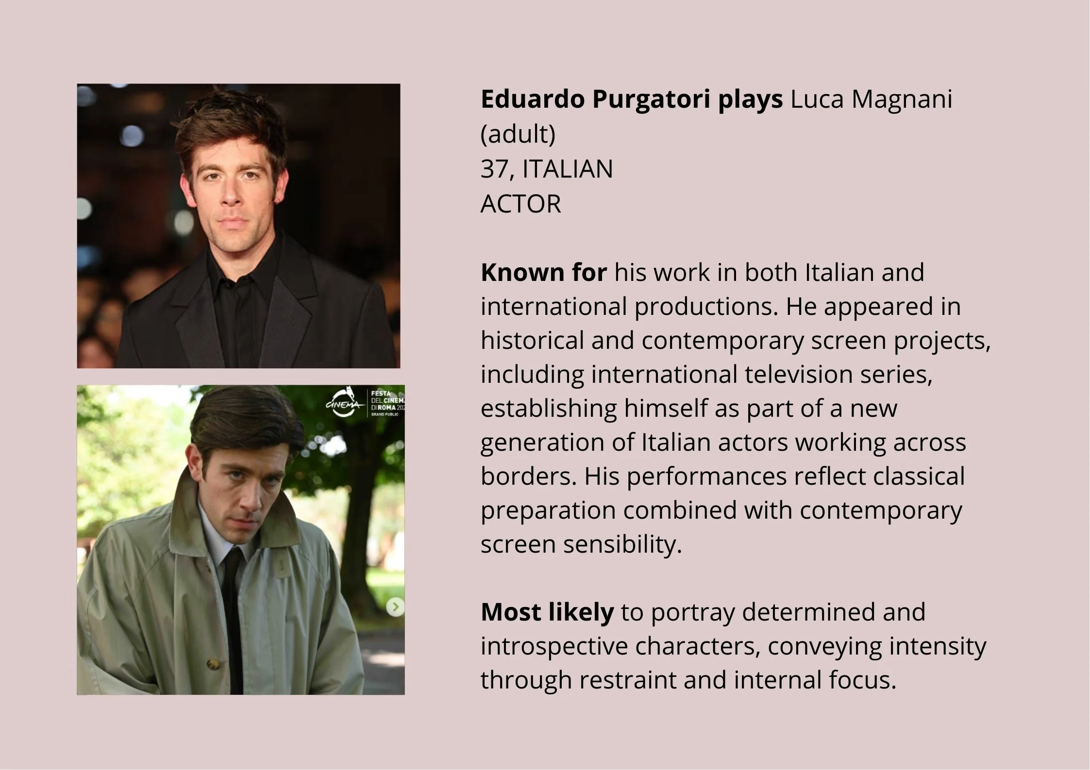 Eduardo Purgatori plays Luca Magnani (adult)