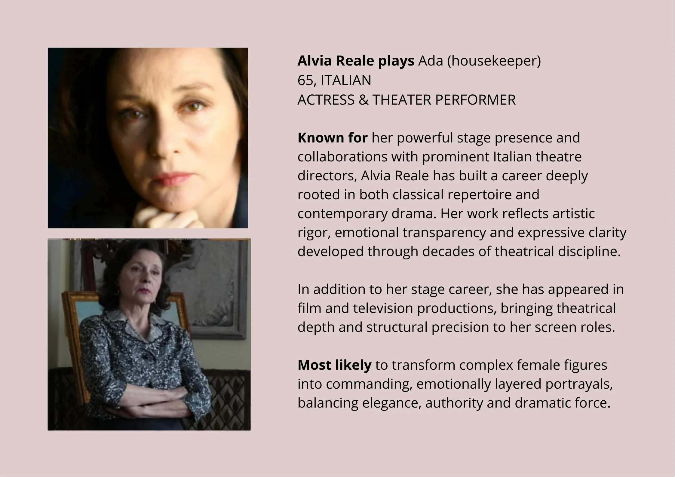 Alvia Reale plays Ada (housekeeper)