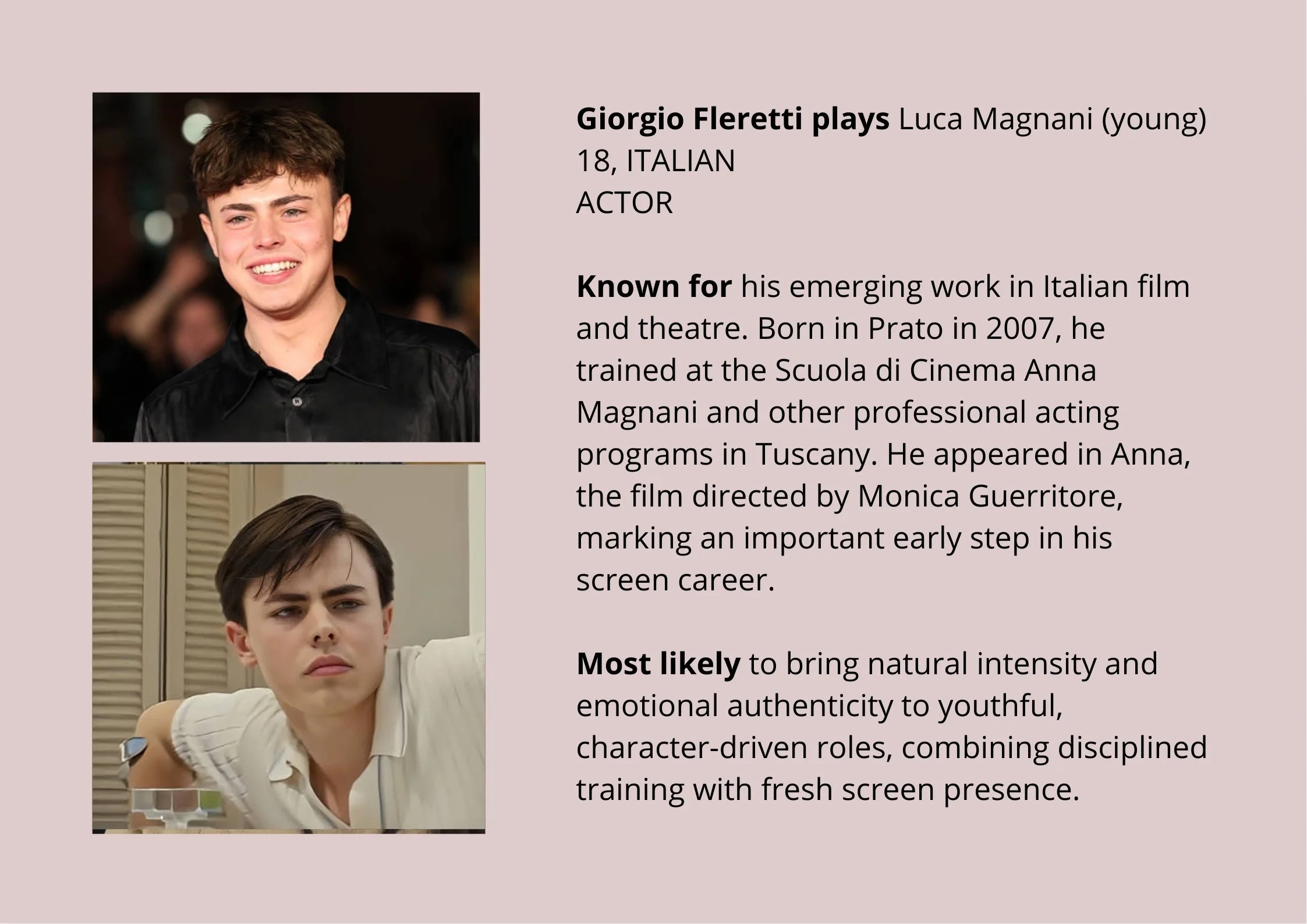 Giorgio Fleretti plays Luca Magnani (young)