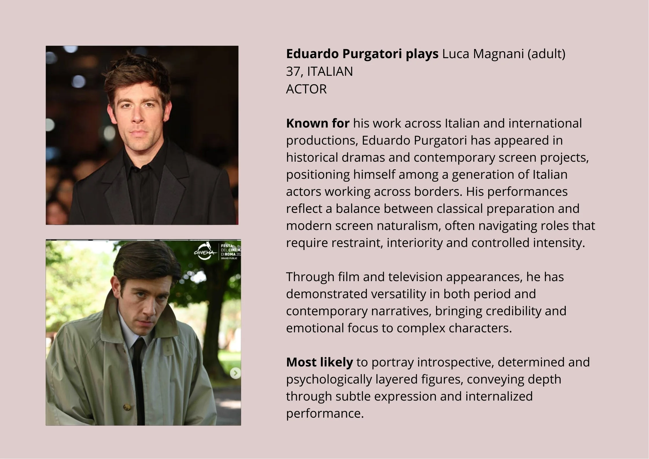 Eduardo Purgatori plays Luca Magnani (adult)