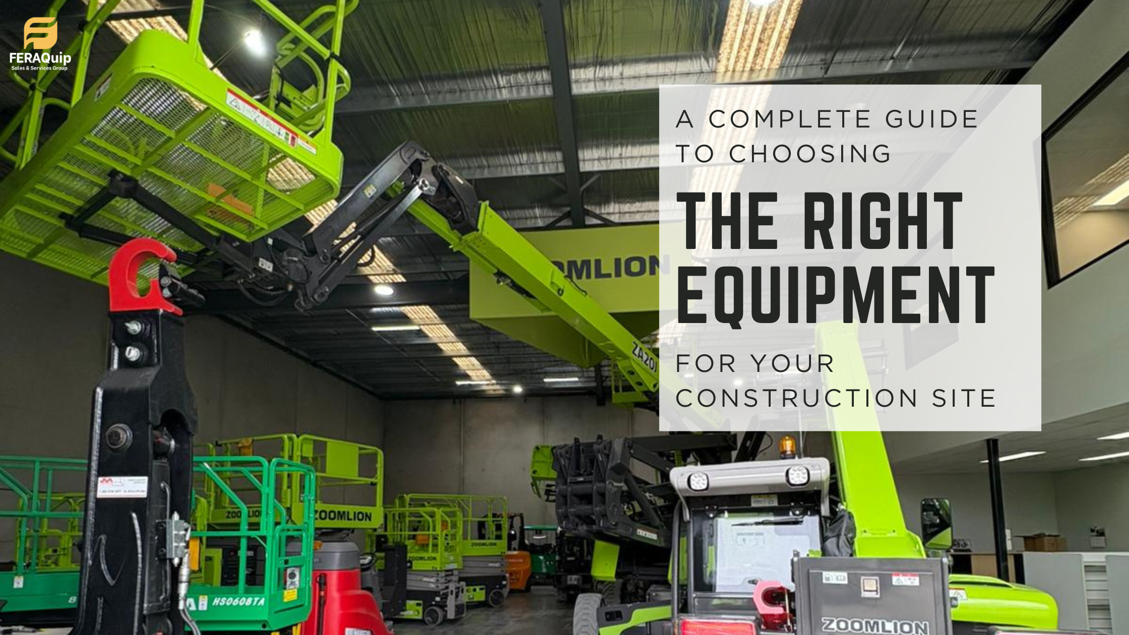 A Complete Guide to Choosing the Right Equipment for Your Construction Site