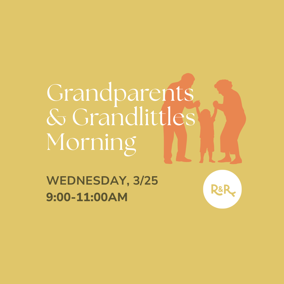 Grandparents & Grandlittles Morning