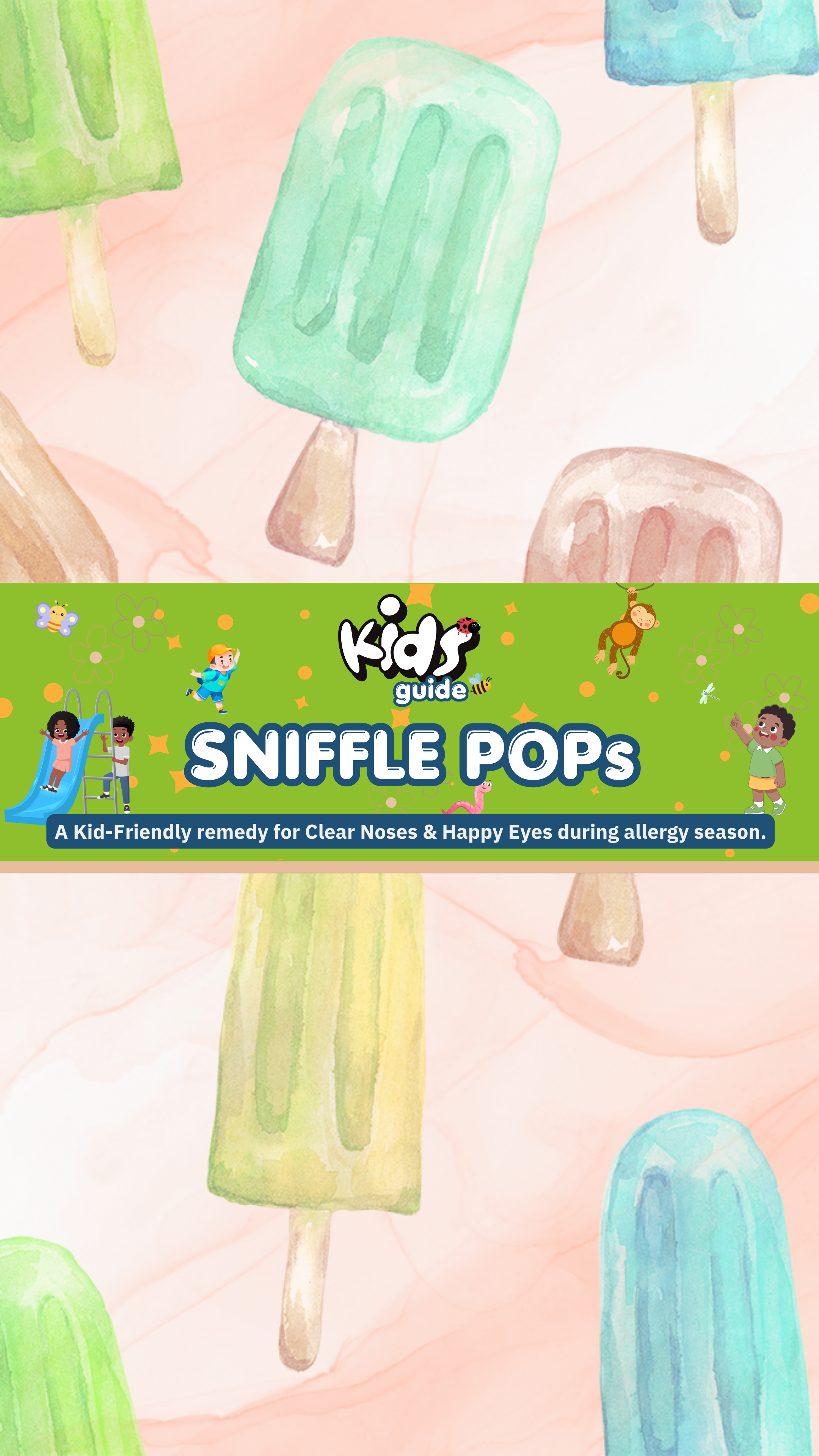 FOR THE KIDS - Allergy Season Recipe